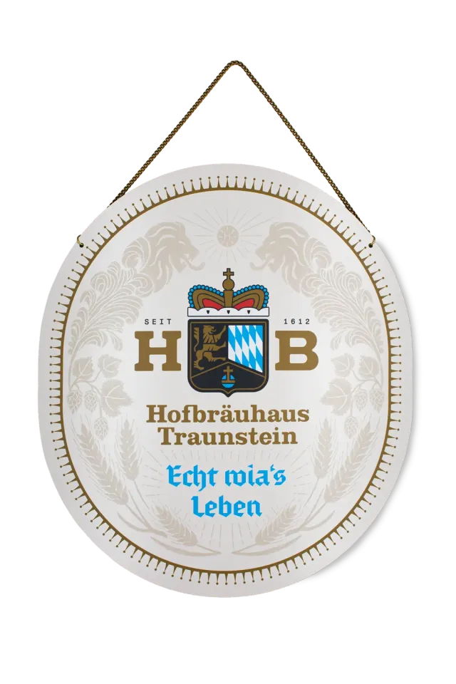Hofbräuhaus Traunstein Blechschild Wandanhänger 38,5 cm Kette